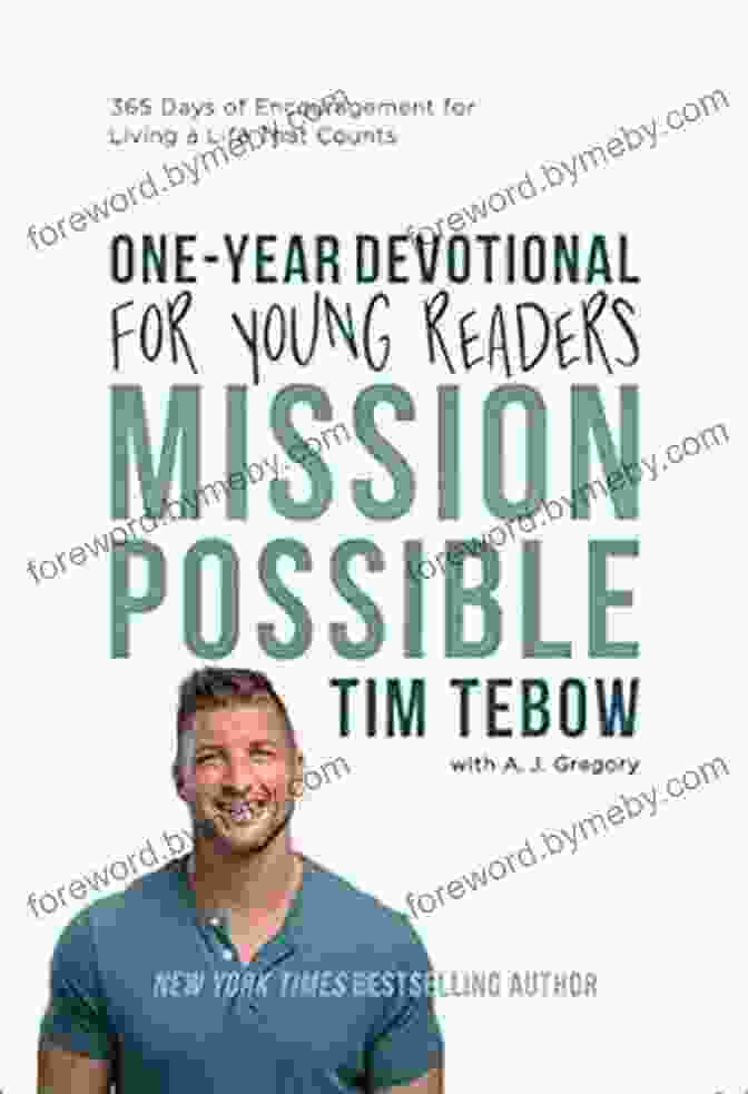 365 Days Of Encouragement For Living Life That Counts Book Cover Mission Possible Devotional For Young Readers: 365 Days Of Encouragement For Living A Life That Counts