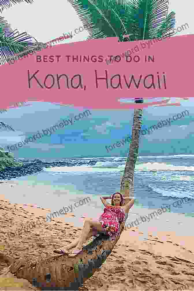 A Comprehensive Guide To Planning A Memorable Trip To The Big Island, Featuring Tips On Car Rentals, Itinerary Planning, And Sustainable Tourism Practices 1 Year 2 Kids 800 Sq Ft: Adventures Of A Small Family On The Big Island Of Hawaii (Living Or Visiting On The Big Island Of Hawai I)