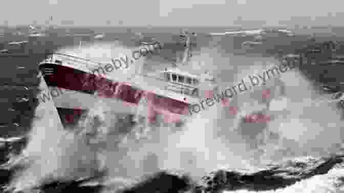 A Rogue Wave Crashing Over The Deck Of A Fishing Vessel North By Northwestern: A Seafaring Family On Deadly Alaskan Waters