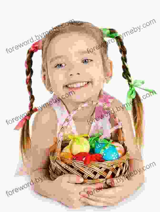 A Young Girl Holding A Basket Of Easter Eggs, Smiling With Joy. It S Easter Once Again: Short Story Picture For Beginning Readers