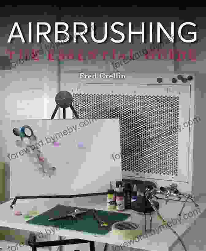 Airbrushing: The Essential Guide Book Cover Airbrushing: The Essential Guide Fred Crellin