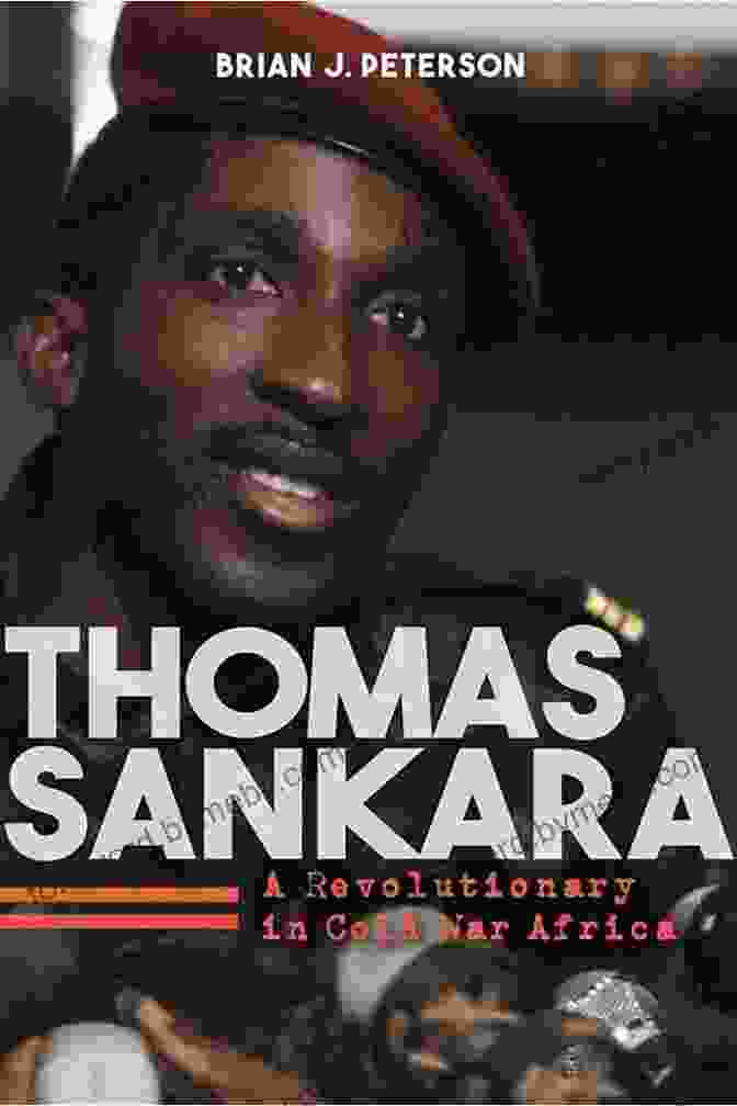 Author Photo Thomas Sankara: An African Revolutionary (Ohio Short Histories Of Africa)