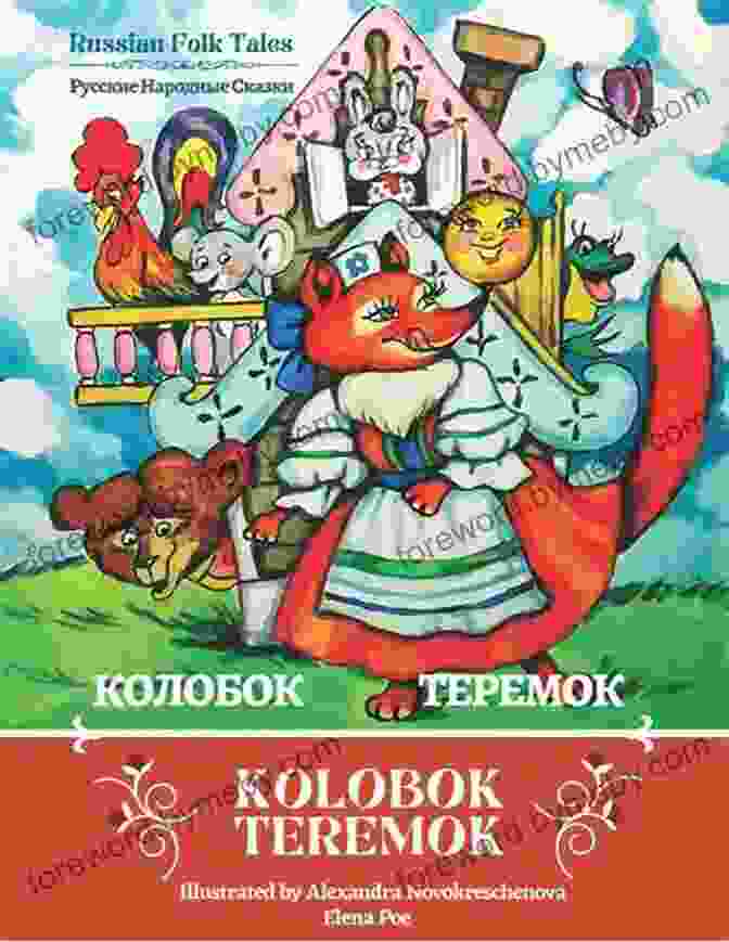 Book Cover: Fairytales With Bilingual Parallel Texts Russian And English Russian Folk Tales Kolobok Teremok: Fairytales With Bilingual Parallel Texts Russian And English