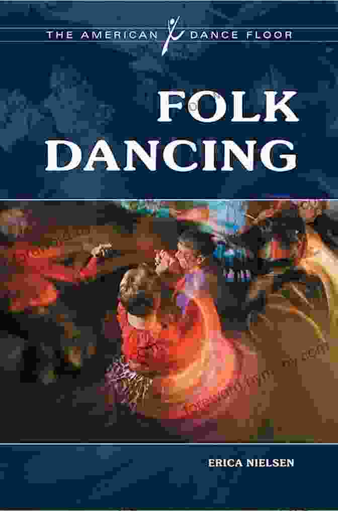 Book Cover Of Folk Dancing (The American Dance Floor)