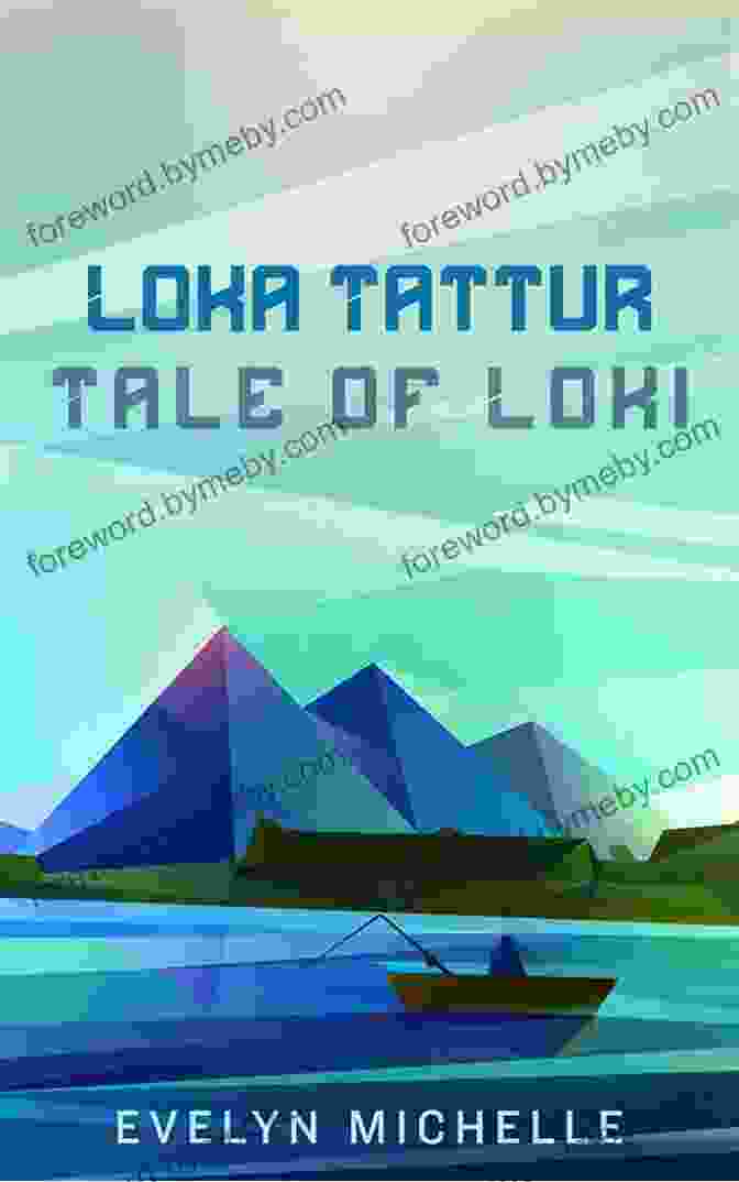 Cover Image Of Loka Tattur: Tale Of Loki Tales Of Asgard Featuring Loki Standing In Front Of A Red Background With A Mischievous Grin On His Face Loka Tattur: Tale Of Loki (Tales Of Asgard 1)