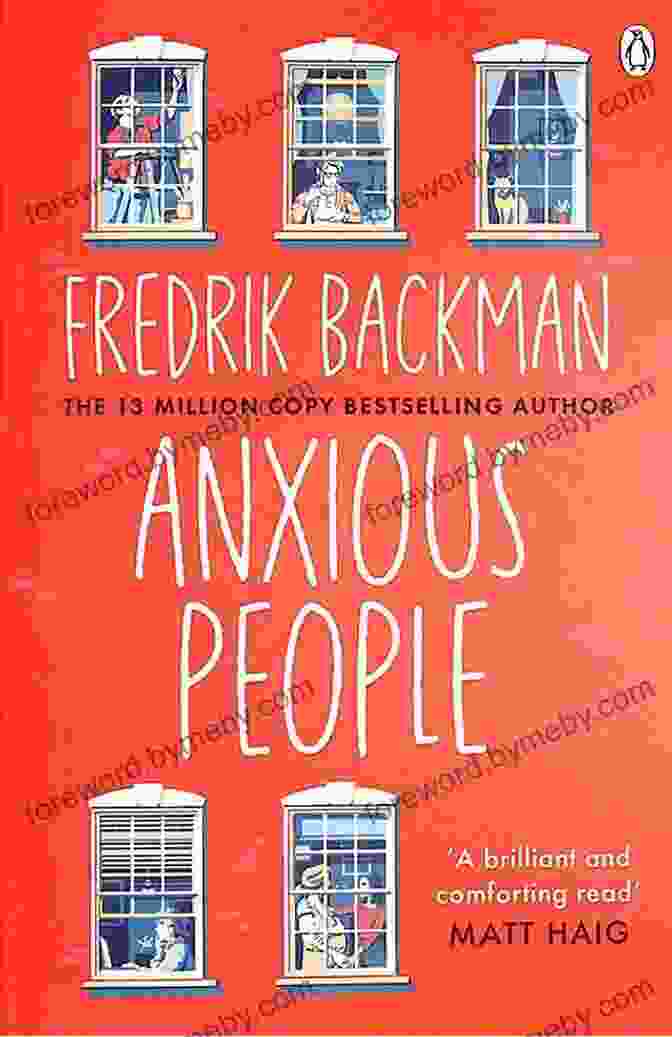 Cover Of 'Anxious People' By Fredrik Backman Anxious People: A Novel Fredrik Backman