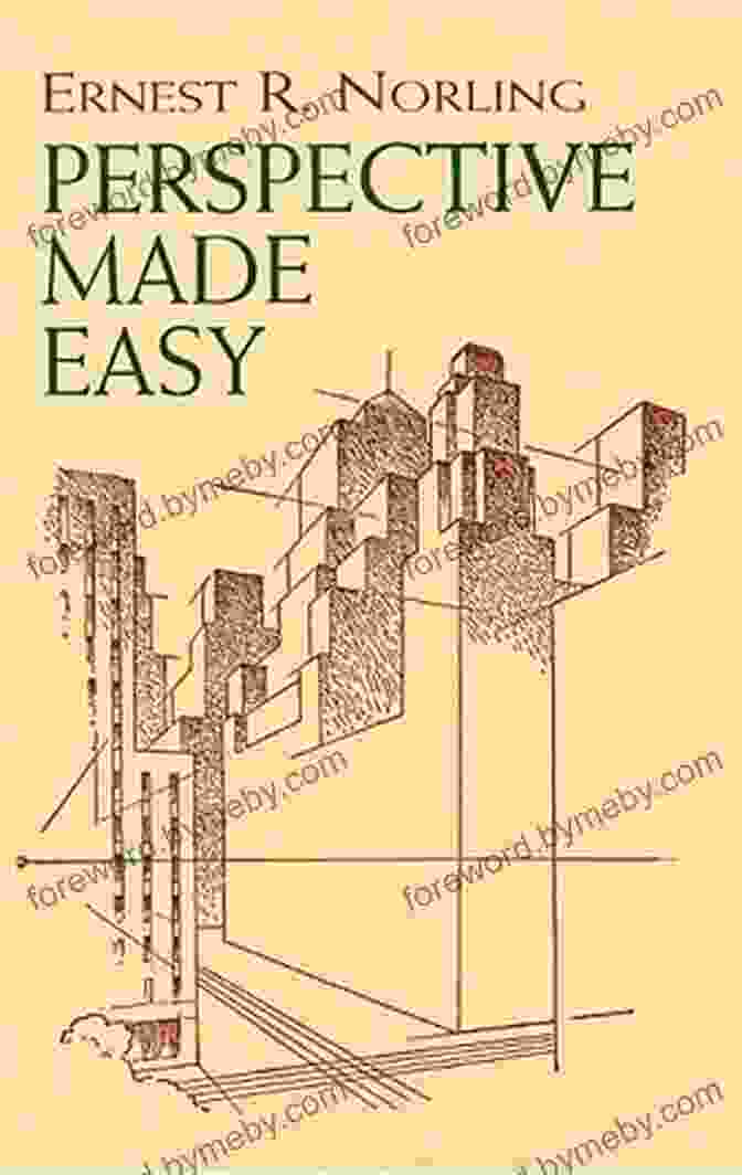 Cover Of Ernest Norling's 'Perspective Made Easy' Book, Featuring A Dynamic Drawing Of A Cityscape In Perspective. Perspective Made Easy Ernest R Norling