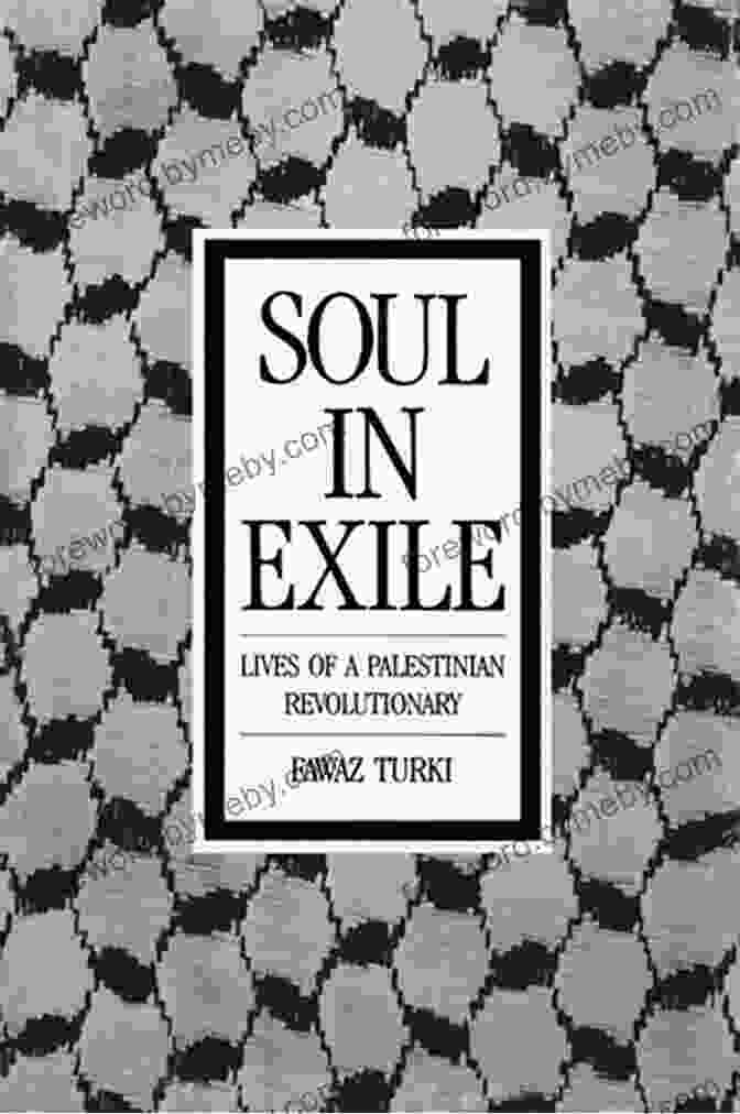 Cover Of Soul In Exile By Fawaz Turki Soul In Exile Fawaz Turki