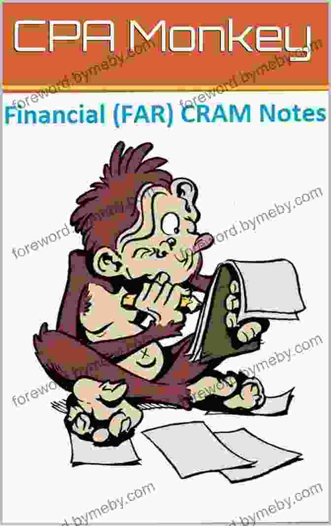 CPA Monkey Cram Notes For Financial Accounting Reporting CPA Monkey CRAM Notes For The CPA Financial Accounting Reporting Exam 2024 Edition