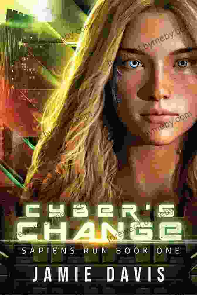 Cyber Change Sapiens Run Book Cover Cyber S Change: Sapiens Run 1