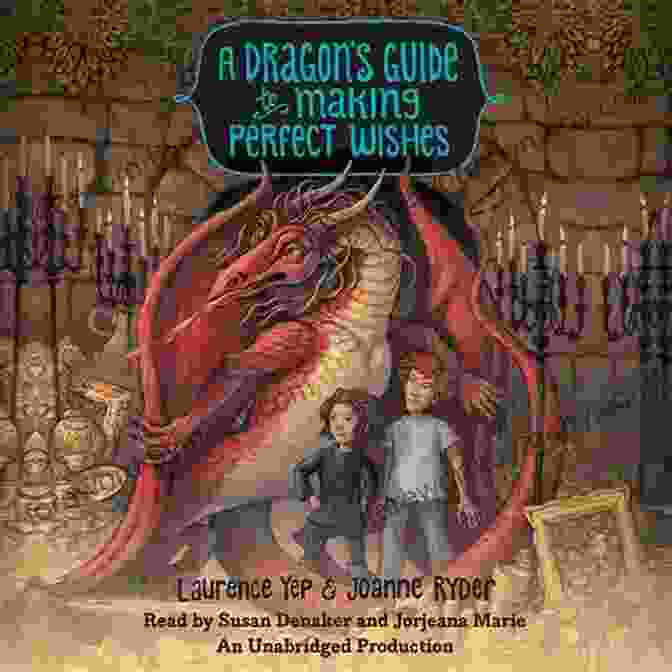 Dragon Making Wishes A Dragon S Guide To Making Perfect Wishes