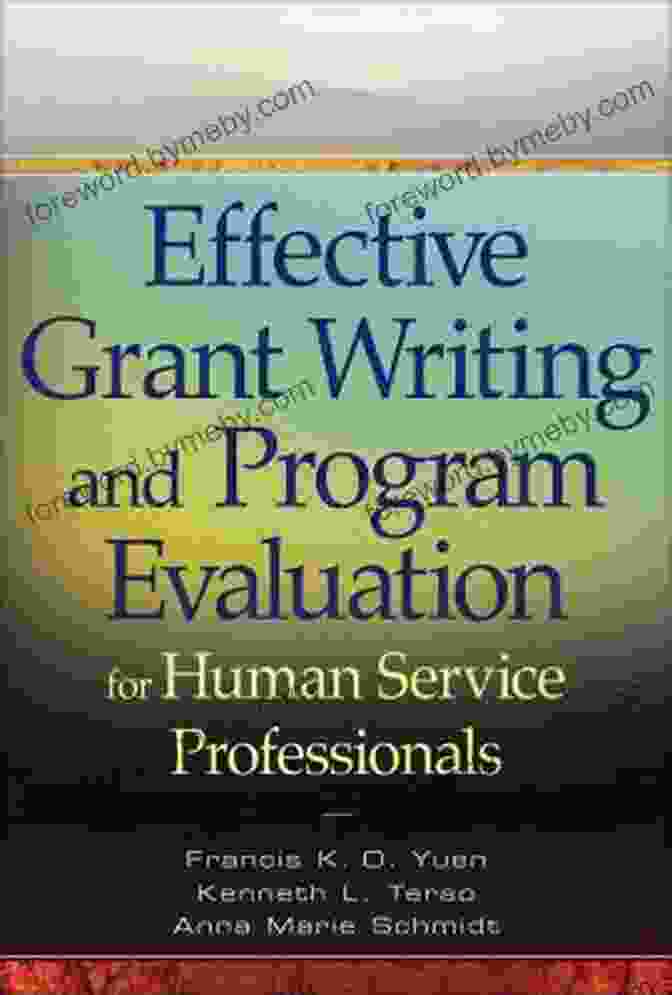 Effective Grant Writing and Program Evaluation for Human Service Professionals