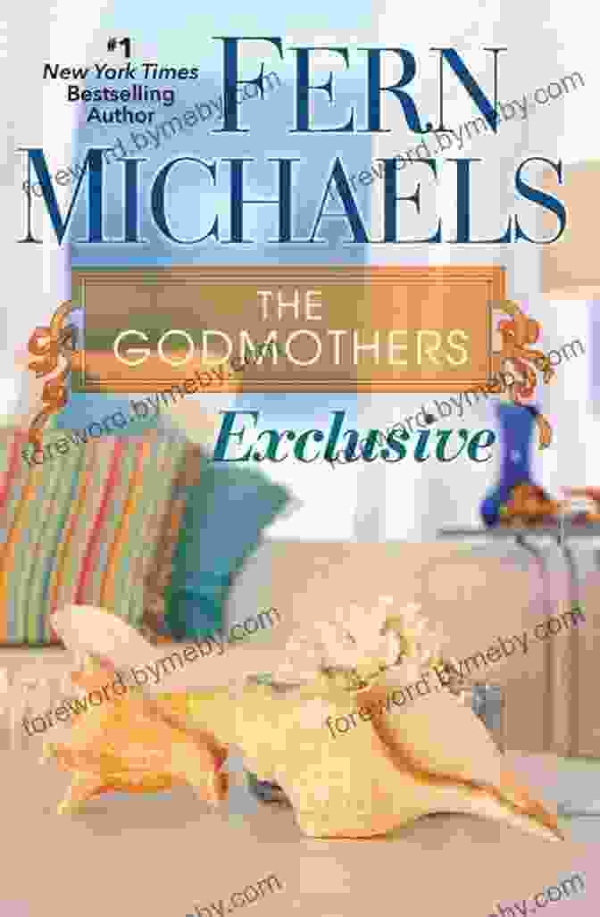 Exclusive Godmothers By Fern Michaels Exclusive (Godmothers 2) Fern Michaels