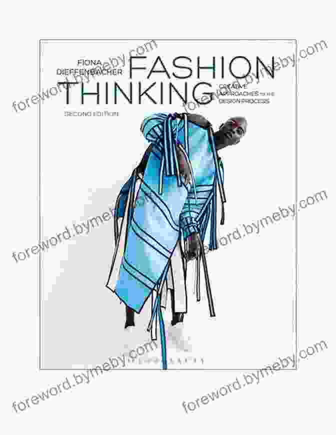 Fashion Thinking Book Cover Fashion Thinking: Creative Approaches To The Design Process