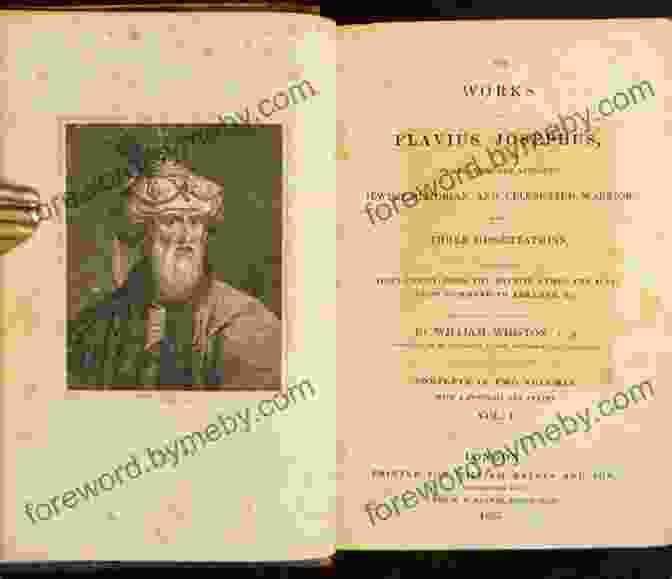 Flavius Josephus, A Jewish Historian, Military Commander, And Author The Life Of Flavius Josephus: Autobiography