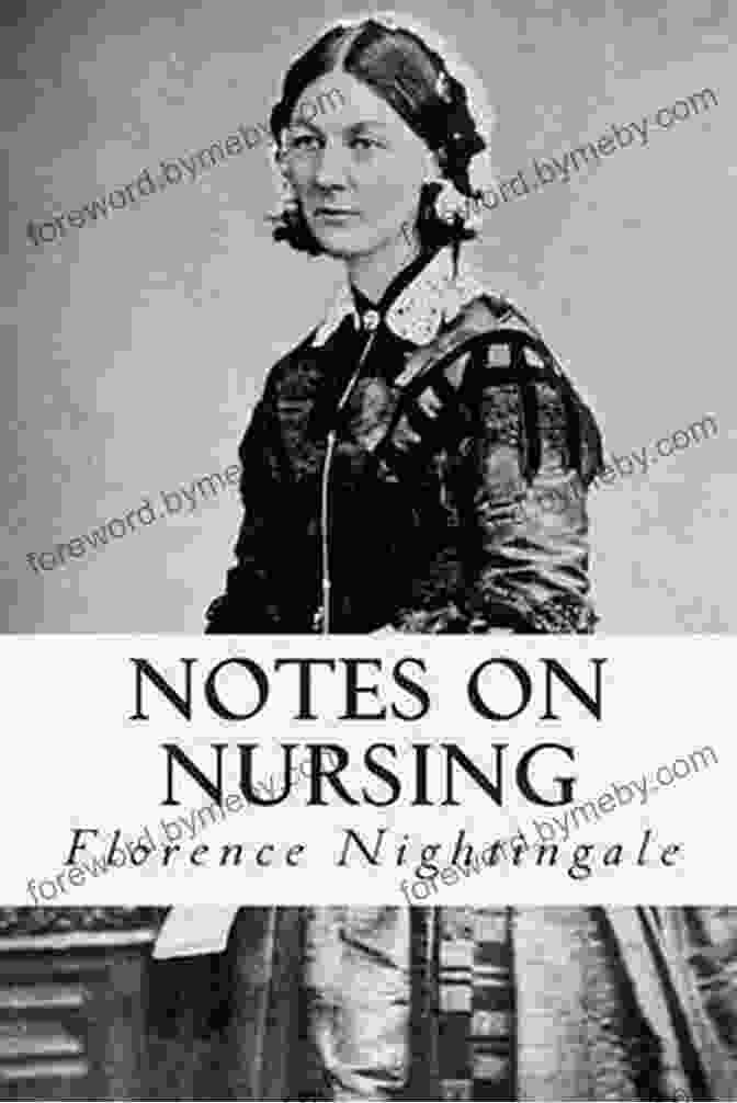 Florence Nightingale's Notes On Nursing Notes On Nursing Florence Nightingale