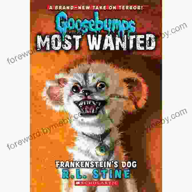 Frankenstein Dog Frankenstein S Dog (Goosebumps Most Wanted #4) (Goosebumps: Most Wanted)