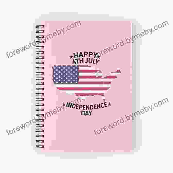 Freedom 4th July Notebook FREEDOM 4TH JULY Notebook: Independence Day Fourth Of July 1776