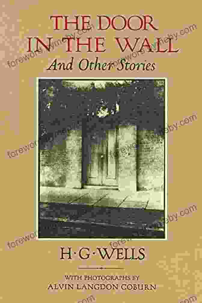 H.G. Wells, Author Of 'The Door In The Wall' In 'Amazing Stories Volume 87: Classics To Go' Amazing Stories Volume 87 (Classics To Go)