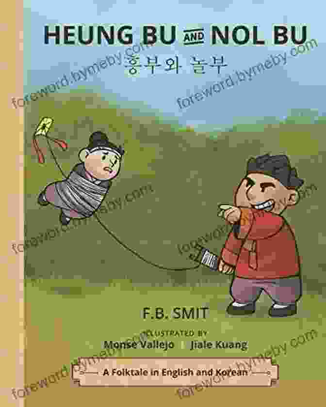 Heung Bu And Nol Bu Korean Folktale Book Cover Heung Bu And Nol Bu: Korean Language And Culture