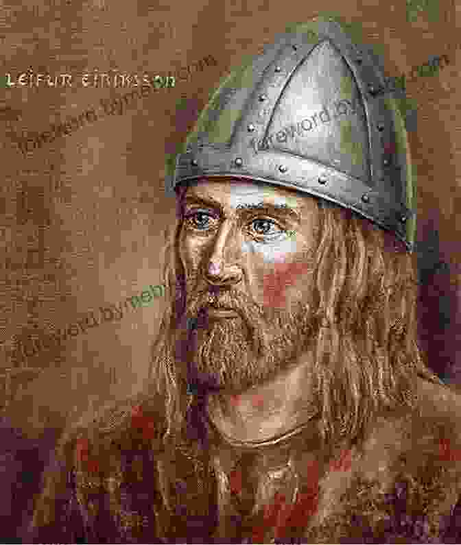 Leif Eriksson Portrait, A Viking Explorer With Long Hair And Beard, Wearing A Helmet And Chainmail Leif Eriksson: Norwegian Explorer (Our People)