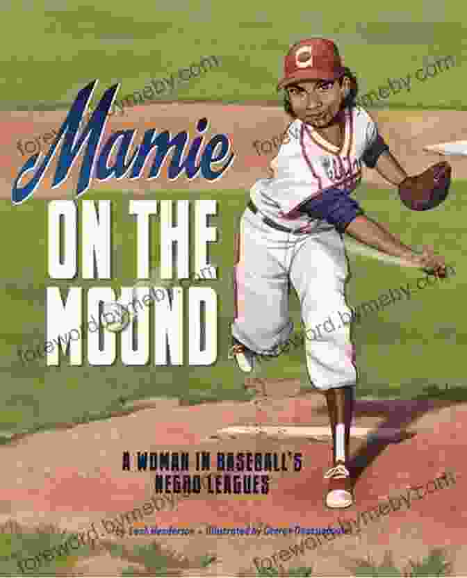 Mamie On The Mound Book Cover Mamie On The Mound Leah Henderson