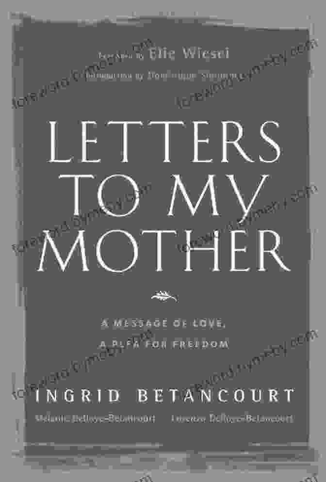 Message Of Love Plea For Freedom Book Cover Letters To My Mother : A Message Of Love A Plea For Freedom