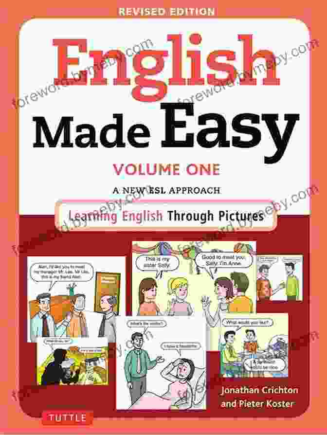 New ESL Approach Book Cover English Made Easy Volume One: British Edition: A New ESL Approach: Learning English Through Pictures