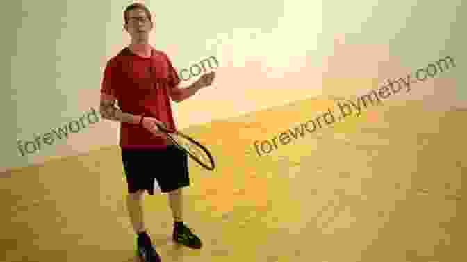 Racquetball Forehand Stroke Improve Your Game Of Racquetball Beginner S Guide