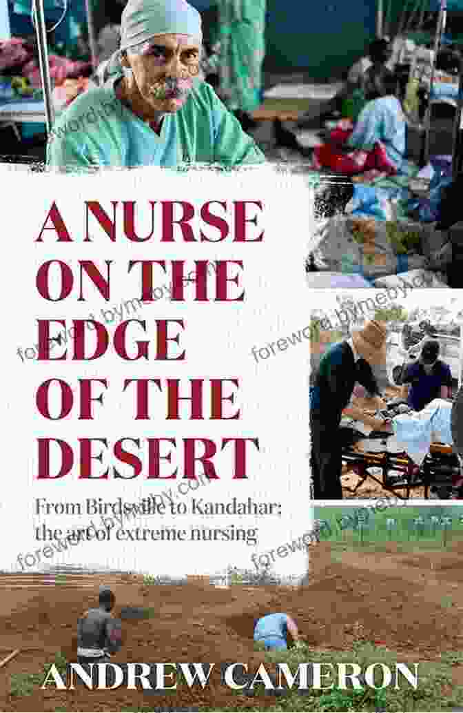 Sarah Thomas, Author Of Nurse On The Edge Of The Desert A Nurse On The Edge Of The Desert: From Birdsville To Kandahar: The Art Of Extreme Nursing