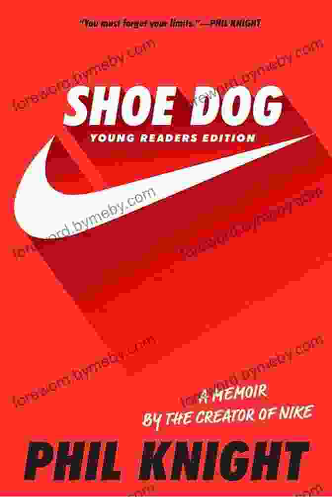 Shoe Dog: Young Readers Edition Book Cover, Featuring A Young Phil Knight Running With A Pair Of Shoes In Hand Shoe Dog: Young Readers Edition