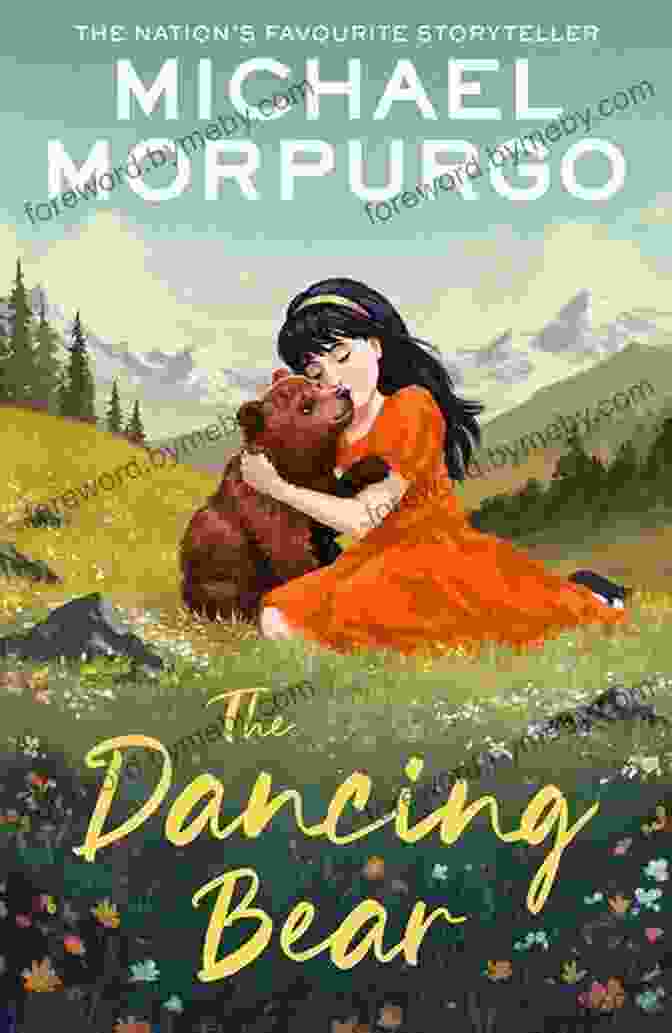 The Dancing Bear Book Cover Displaying A Beautiful Illustration Of A Bear Dancing In A Forest The Dancing Bear Frances Faviell