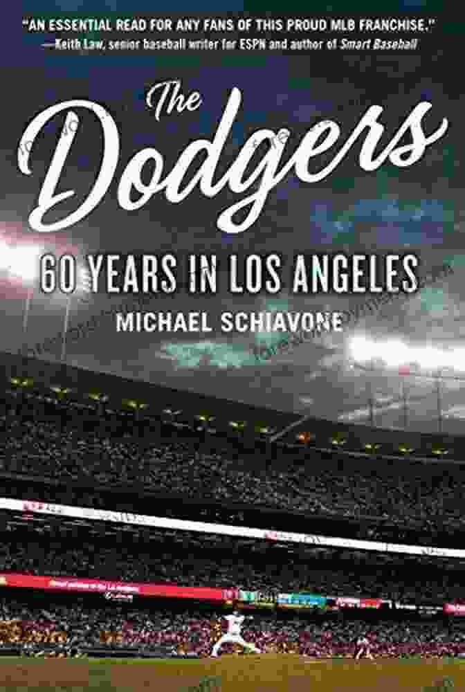 The Dodgers 60 Years In Los Angeles Book Cover The Dodgers: 60 Years In Los Angeles