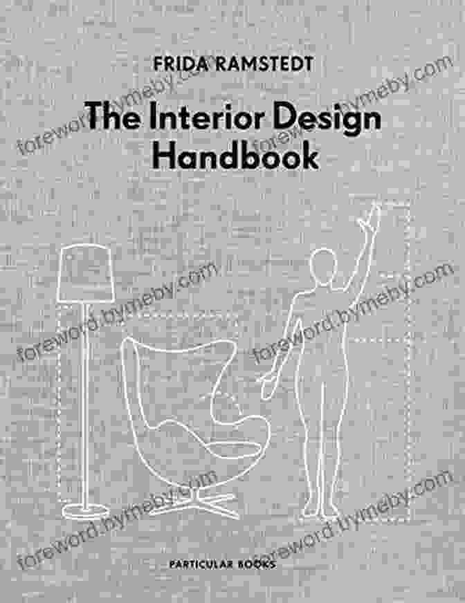 The Interior Design Handbook Book Cover The Interior Design Handbook: Furnish Decorate And Style Your Space