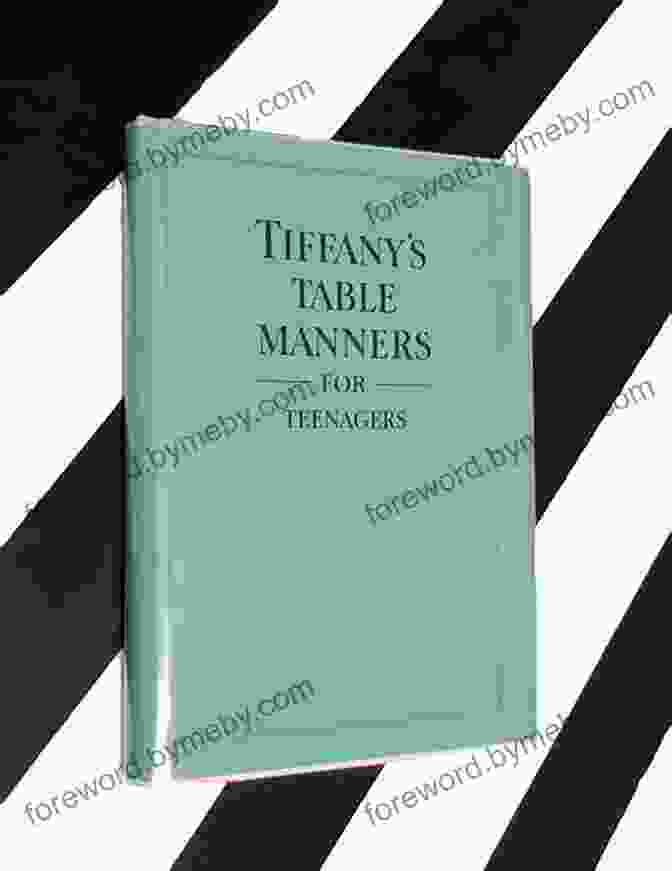 Tiffany Table Manners For Teenagers Book Cover Tiffany S Table Manners For Teenagers