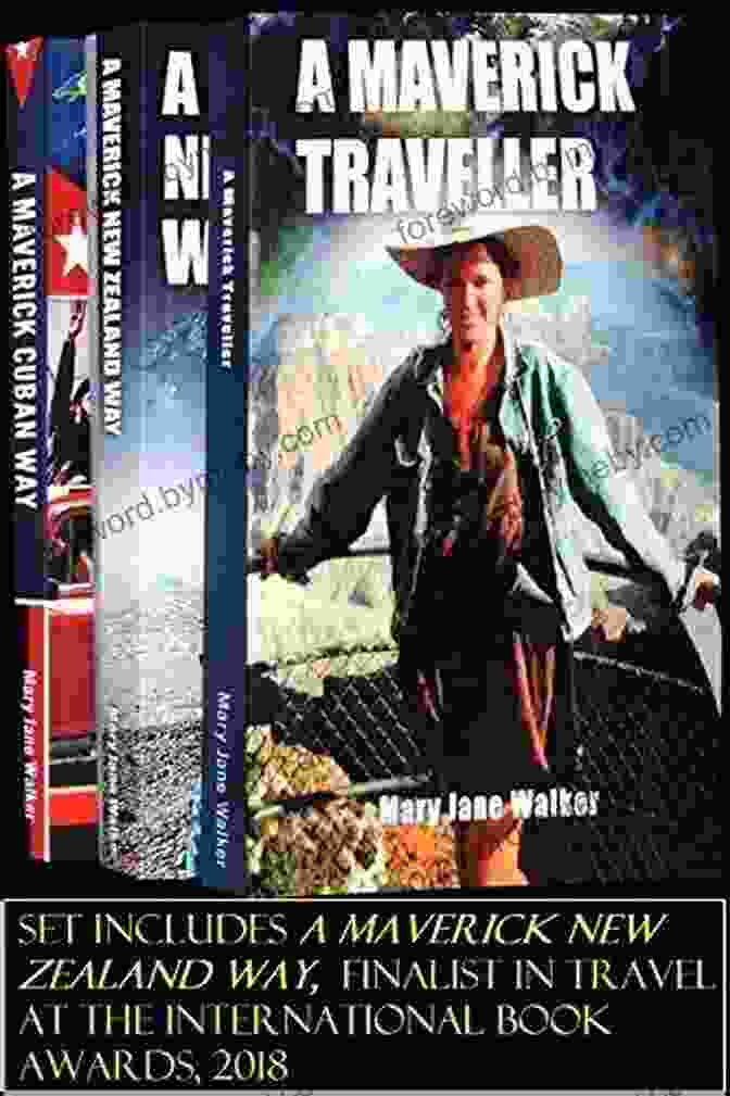 Trekking In Nepal A Maverick Traveller Anthology: Mary Jane Walker S First Three (A Maverick Traveller A Maverick Cuban Way A Maverick New Zealand Way)