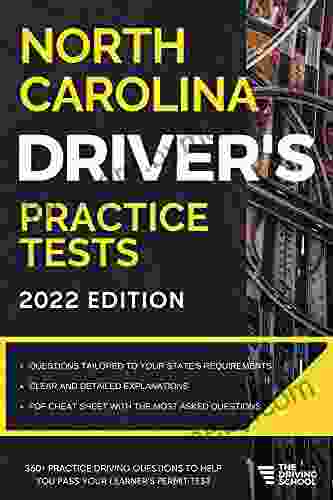 North Carolina Driver S Practice Tests: +360 Driving Test Questions To Help You Ace Your DMV Exam (Practice Driving Tests)