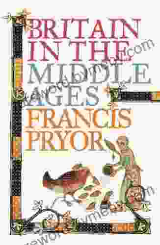 Britain In The Middle Ages: An Archaeological History (Text Only)