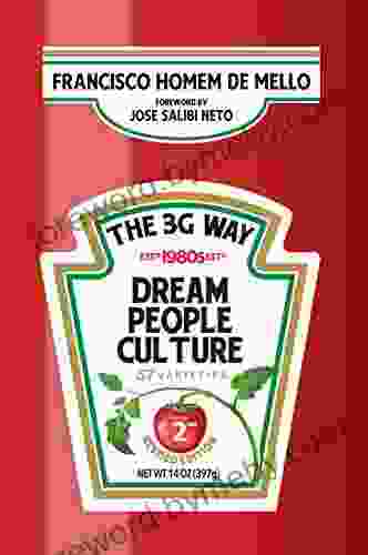 The 3g Way: An Introduction To The Management Style Of The Trio That S Taken Over Some Of The Most Important Icons Of American Capitalism