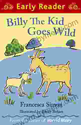 Billy The Kid Goes Wild (Early Reader)