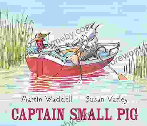 Captain Small Pig Martin Waddell