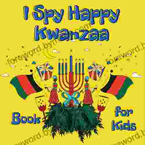 I Spy Happy Kwanzaa For Kids : Gift To Learn Alphabet For Preschoolers Boys And Girls Celebrate 7 Principles