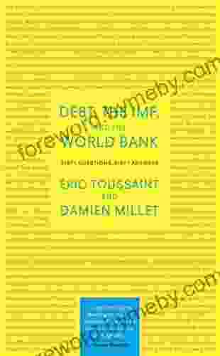 Debt The IMF And The World Bank: Sixty Questions Sixty Answers