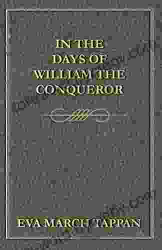 In The Days Of William The Conqueror