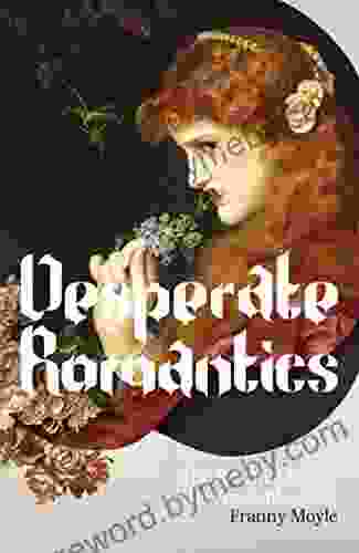 Desperate Romantics Franny Moyle