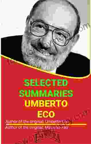 UMBERTO ECO: SELECTED SUMMARIES Jeffrey Lindsey