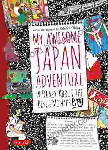 My Awesome Japan Adventure: A Diary about the Best 4 Months Ever