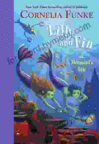 Lilly And Fin: A Mermaid S Tale