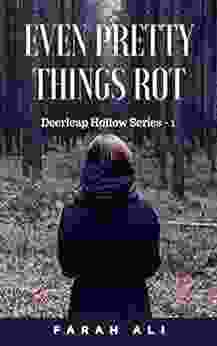 Even Pretty Things Rot (Deerleap Hollow #1)