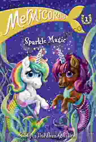 Mermicorns #1: Sparkle Magic Sudipta Bardhan Quallen